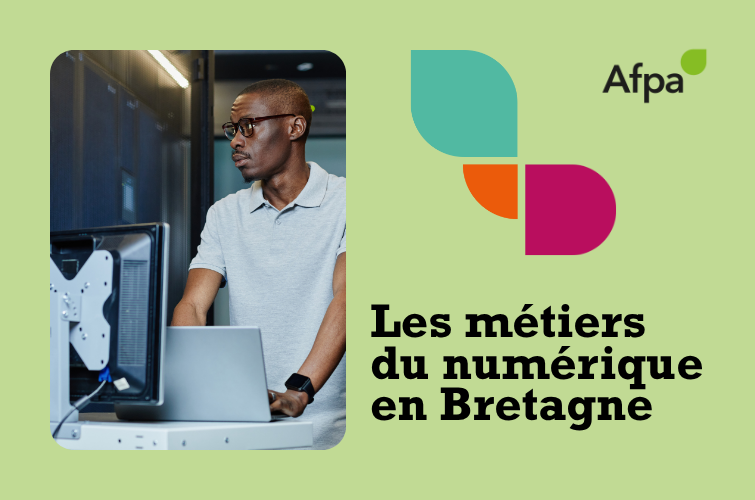 6 formations dans les métiers du numérique à suivre à l’Afpa en Bretagne