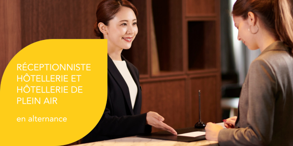 Réceptionniste hôtellerie et hôtellerie de plein air en alternance à Olivet !
